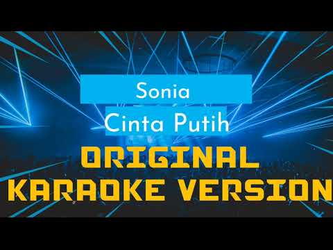 Sonia – Cinta Putih Karaoke