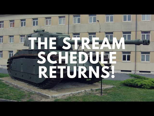 Stream Schedule is Back! (10PM to 12AM EST, Every Day!) War Thunder Tank RB