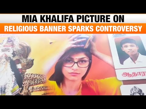 Controversy Erupts Over Mia Khalifa Picture on Tamil Nadu Temple Festival Banners | News9