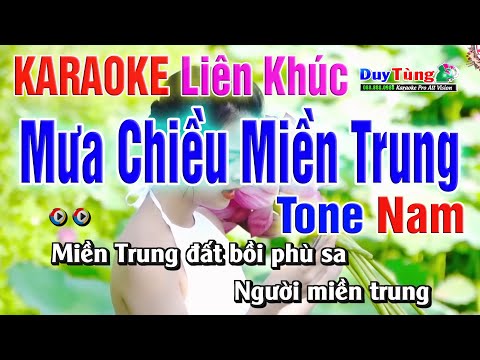 Karaoke || Lk Mưa Chiều Miền Trung – Tone Nam ( Dễ Hát ) Nhạc Sống Duy Tùng