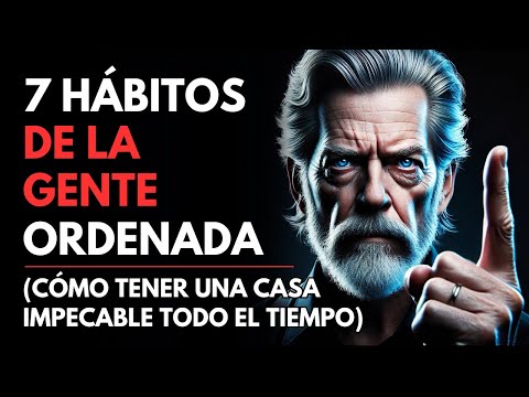 7 Sorprendentes Hábitos para una Casa LIMPIA y ORDENADA Siempre | Minimalismo y Estoicismo