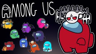 TIME TO CAUSE CHAOS AND DESPAIR IN AMONG US!