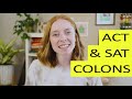 Mastering the Use of Colons for SAT and ACT