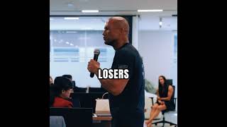 Don’t Be Around Losers