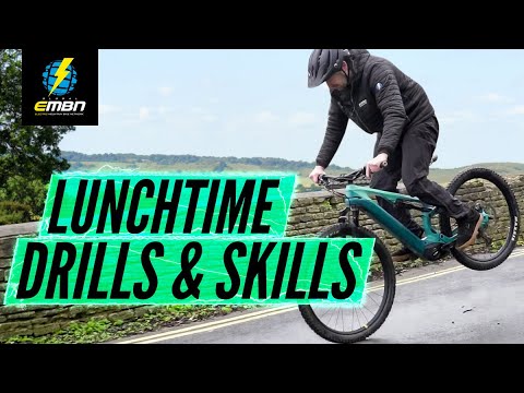 Improve Your Mountain Bike Skills On Lunch Break | EMTB Lunchtime Drills & Skills