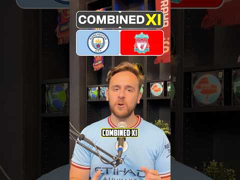 MAN CITY vs <strong>LIVERPOOL</strong> Combined 11 🔥#<strong>liverpool</strong> #mancity #premierleague