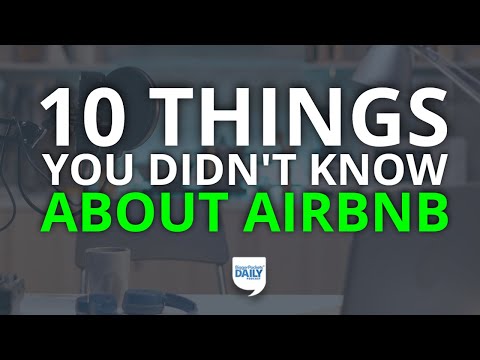 10 Things You Didn’t Know About Airbnb | Daily Podcast