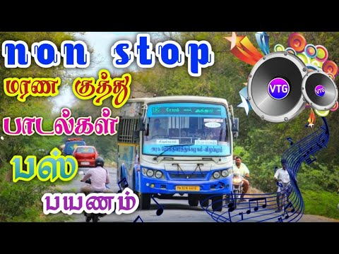 NON STOP மரண குத்து பாடல்கள் பஸ் பயணம் / Veera Tamil Gamer