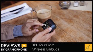 Vido-Test : JBL Tour Pro 2 Wireless Earbuds Review | Gramophone