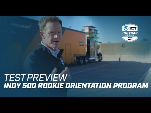 Test Preview: CARS BACK ON-TRACK - Indy 500 Rookie Orientation Program