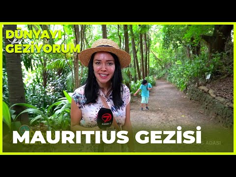 Dünyayı Geziyorum - Mauritius Adası | 14 Mart 2022