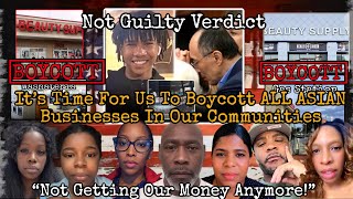 “After Rick Chows NOT GUILTY Verdict, Blk Ppl Are Boycotting Asian Businesses”