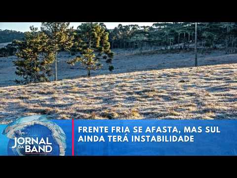 Frente Fria se afasta, mas Sul ainda terá alguma instabilidade | Jornal da Band