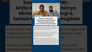 Kasus Tumbler KRL: Anita dan Suami Akhirnya Minta Maaf pada Argi KAI dan Semua Pihak yang Dirugikan