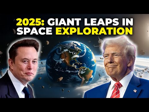 2025: The Year of Giant Leaps in Space Exploration @SpaceverseHQ