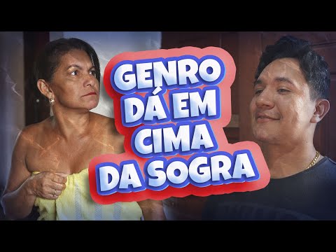 GENRO DA EM CIMA DA SOGRA