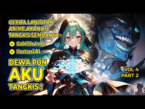 DEWA PUN AKU TANGKIS ! SEJARAH RAS IBLIS ! -- BAHAS TUNTAS AKAN AKU TANGKIS  SEMUANYA (PART 4)