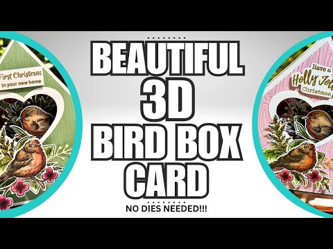 Beautiful Keepsake Cards | NO DIE | 3D Bird Box cards!