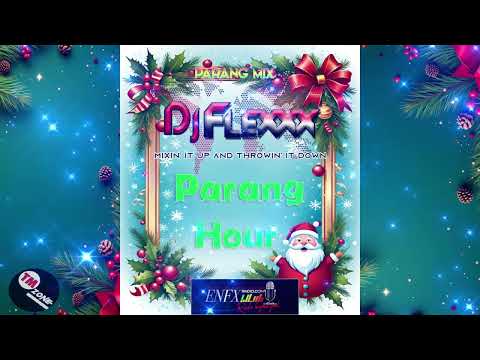 eNFX Radio HD - Dj Flexxx - Parang Hour - Parang Mixes