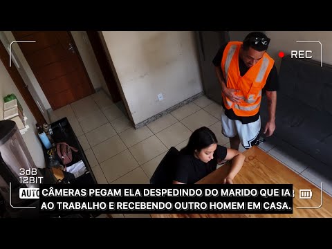 Câmeras pegam ela despedindo do marido que ia ao trabalho e recebendo outro homem em casa