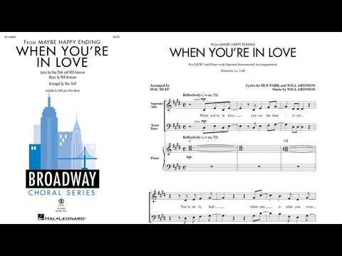 When You're in Love (from Maybe Happy Ending) | SATB Choir | Arr. Mac Huff