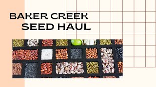Baker Creek Seed Haul!