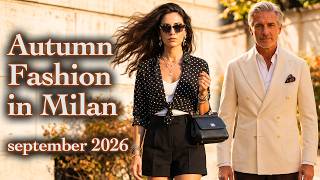 🍂 Autumn 2026 Milan Street Fashion. The Best Fall Looks for a Warm Fall. September Fashion Vlog