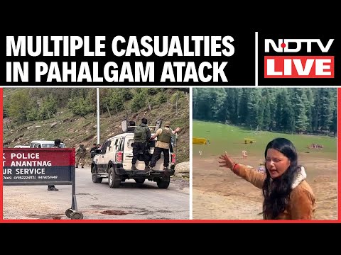 Pahalgam Terror Attack LIVE | Jammu Kashmir Terror Attack | Terror Attack In Kashmir | NDTV LIVE