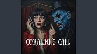 Coraline's Call