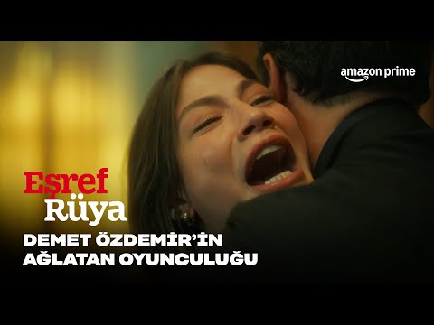 DEMET ÖZDEMİR'İN AĞLATAN OYUNCULUĞU | Eşref Rüya 2. Sezon | Prime Video Türkiye