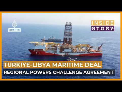 Why has the Libya-Turkiye maritime deal stirred controversy? | Inside Story