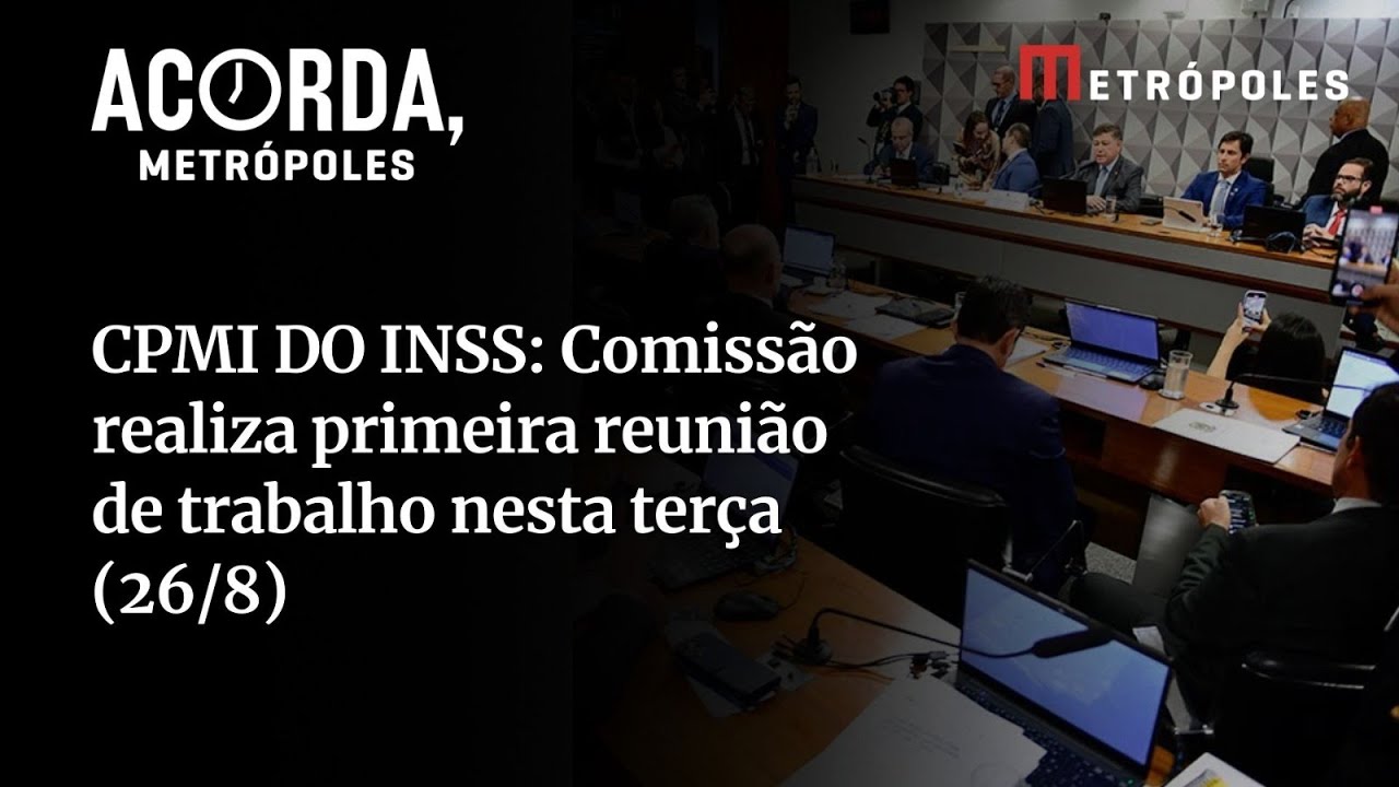 CPMI do INSS realiza primeira reunião de trabalho nesta terça 268