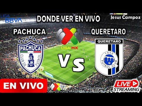 Quer Taro Vs Pachuca En Vivo Hoy Liga Mx Jornada Donde Ver Queretaro