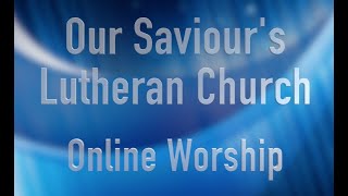 Our Saviour's Lutheran Church | HOME