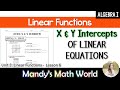 Identifying X and Y Intercepts in Linear Equations