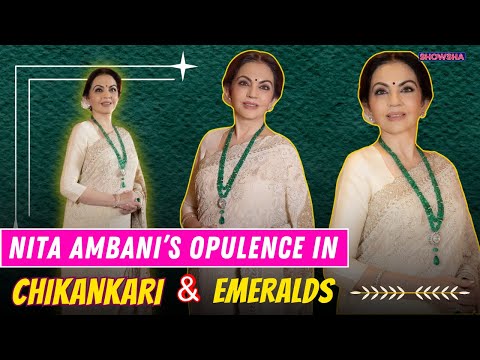 Nita Ambani Redefines Elegance In A Chikankari Saree & Emerald Jewellery | DECODED