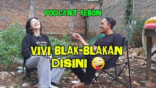 Vivi curhat? PODCAST KEBON BARENG VIVI BARISTA 😀