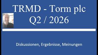 Aktie (ex Depot): TRMD - Torm Q2 2026 Zahlen