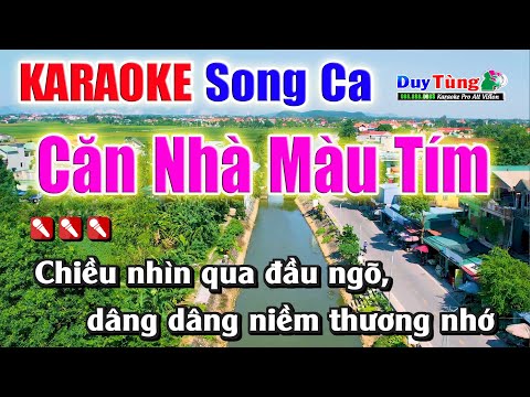 Karaoke || Căn Nhà Màu Tím – Song Ca || Nhạc Sống Duy Tùng