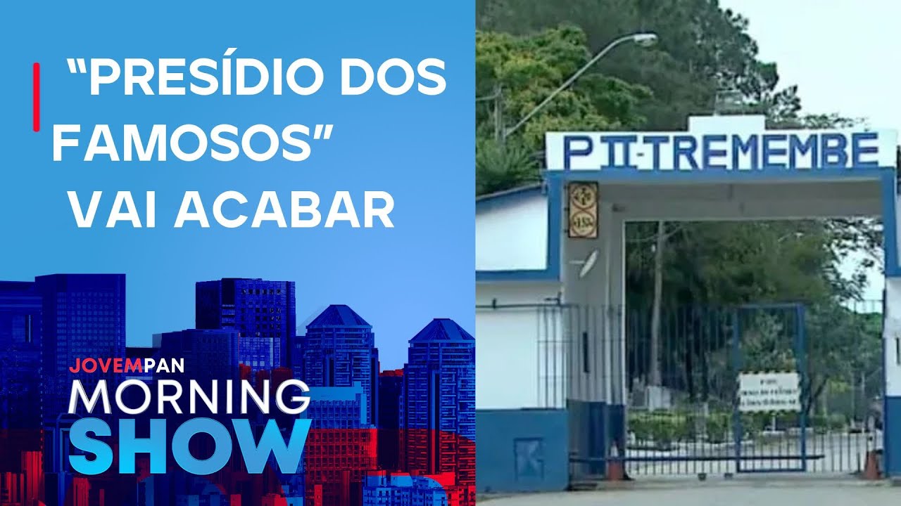 Presídio de Tremembé vai deixar de receber CELEBRIDADES PRESAS; ENTENDA