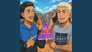 Me Liga Depois