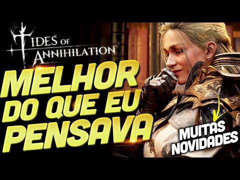 MELHOR DO QUE EU IMAGINAVA!!! NOVAS INFORMAÇÕES "QUENTES" SOBRE TIDES OF ANNIHILATION