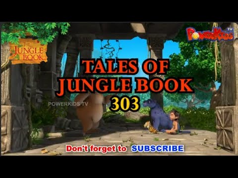 🐒🌴🦁🐍 Tales Of Jungle Book - Part 303 | मोगली की कहानी  | Jungle Book | नया एपिसोड@PowerKidstv ​