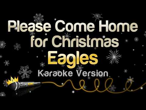 Eagles – Please Come Home for Christmas (Karaoke Version)