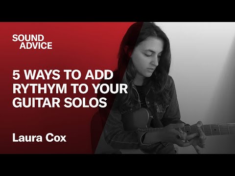 Sound Advice: Laura Cox - 5 Ways To Add Rhythm to Your Guitar Solos