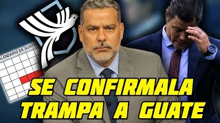 ¡NOS JUEGAN SUCIO! SE CONFIRMA QUE FIFA Y CONCACAF LE JUGO MAL A GUATEMALA Y ERA FACIL HACERLO BIEN