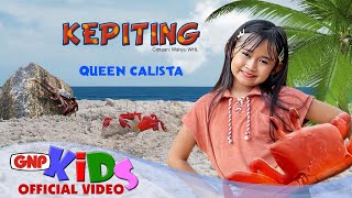 Kepiting – Queen Calista | Lagu Anak Anak Indonesia 2025
