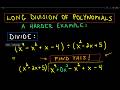 Long Division of Polynomials - A slightly harder example