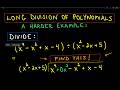 Long Division of Polynomials: Challenging Examples