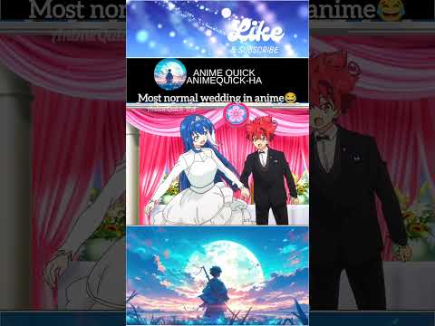 Most normal wedding in anime 😂